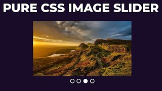 Pure CSS Image Slider Using Only HTML amp CSS [upl. by Boeke780]