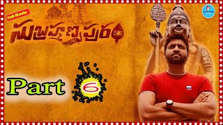 Subrahmanyapuram Telugu Full Movie Part6  TeluguCinemaMania [upl. by Dierdre]