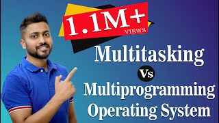 L13 Multiprogramming and Multitasking Operating System in Hindi with real life examples [upl. by Aneeram]