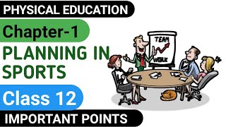 Planning In Sports  Chapter 1  Class 12  Physical Education Important Points by Rajan Academy [upl. by Nnylsia]