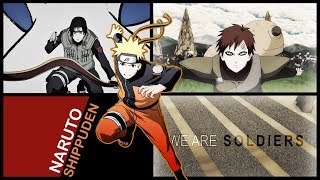 Naruto Shippuden AMV  We Are Soldiers [upl. by Enilram]