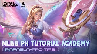 Rafaela Pro Tutorial 2023  MLBB PH Official Academy  Episode 28 [upl. by Enicnarf]