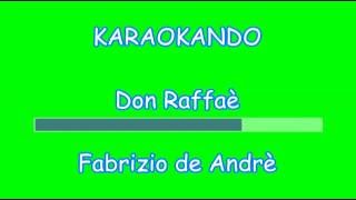 Karaoke Italiano  Don Raffaè  Fabrizio de Andrè  Testo [upl. by Moreen]