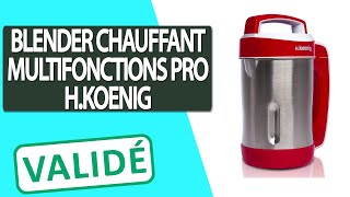 Avis Blender Chauffant Multifonctions professionnel HKoenig [upl. by Yenalem]