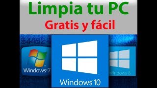 Cómo Limpiar y mejorar tu PC  Gratis en 5 minutos [upl. by Allis895]