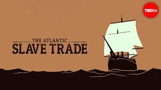 The Atlantic slave trade What too few textbooks told you  Anthony Hazard [upl. by Oralee188]