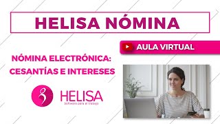 Nómina Electrónica Cesantías e intereses [upl. by Eiznekcam]