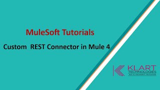 Mule 4  MuleSoft Tutorials  Creating Custom Connector using REST API [upl. by Lehplar192]