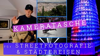 Kameratasche  Fototasche  für die STREETFOTOGRAFIE amp Reisefotografie [upl. by Siloum655]