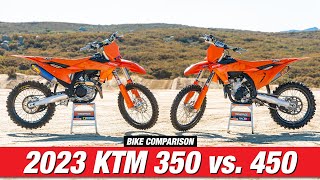 KTM 350 vs KTM 450  The Great Debate  Racer X Films [upl. by Odnumyer]