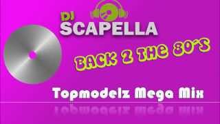 DJ Scapellas Topmodelz Megamix [upl. by Ayama]