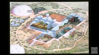 Biosphere 2 Story of the Original Design and Building told by Project CoFounders [upl. by Anirres]