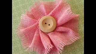 Burlap Flower Tutorial [upl. by Anitnoc]