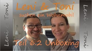 Leni amp Toni follow us around Wir suchen ein Wohnmobil Teil 62 Unboxing [upl. by Ulphi]