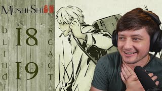 Teeaboo Reacts  Mushishi Episodes 18  19  Worth a Thousand Words [upl. by Farika]