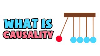 What is Causality  Explained in 2 min [upl. by Ulysses]