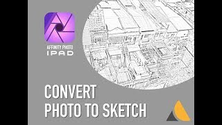 Affinity Photo iPad — Convert any photo to PENCIL SKETCH [upl. by Ahsha]