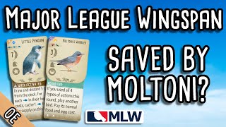 Major League Wingspan  Saved by Moltoni [upl. by Eedna]