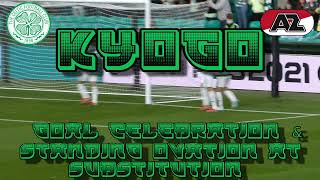 Celtic 2  AZ Alkmaar 0  Kyogo  古橋 亨梧  Goal Celebration amp Standing Ovation at Subbing  180821 [upl. by Borek404]