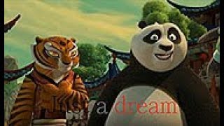 Just a Dream  Kung fu panda PoampTigress [upl. by Nedrob]