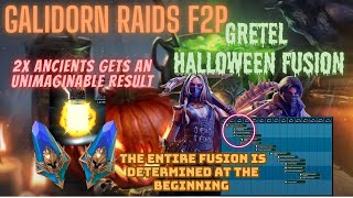 Raid  Galidorn F2P  Gretel Fusion  The Most OUTRAGEOUS Pull Ever During 2X Ancients [upl. by Gypsie]