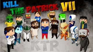 Kill The Patrick VII  Ep 1 Nouveaux artifices [upl. by Eidlog]