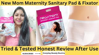 New Mom Maternity Pads amp Fixator Honest Review How to useडिलीवरी मैटर्निटी पैड रिव्यु [upl. by Nuahsak375]