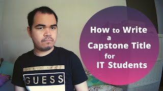 How to Make a Capstone Title for IT Students [upl. by Lucchesi]