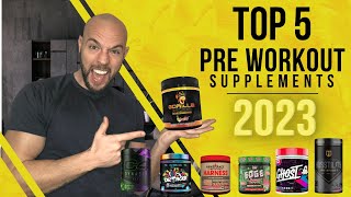 TOP 5 PRE WORKOUT SUPPLEMENTS 2023 [upl. by Braynard144]