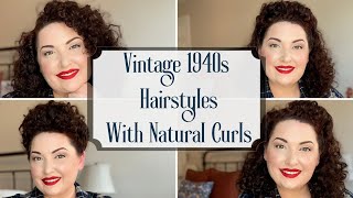 Vintage Styles for Naturally Curly Hair [upl. by Jacquelynn]