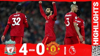 HIGHLIGHTS Liverpool 40 Manchester United  SALAH MANE amp DIAZ RAMPANT AT ANFIELD [upl. by Soph573]