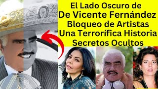 lado oscuro de Vicente Fernández  como no te lo han contado [upl. by Nosemyaj196]