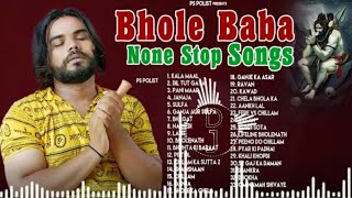 Bhole BaBa Non Stop Dj Hits Songs  Singer PS Polist 2024 Song [upl. by Rramel]