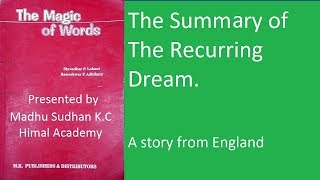 The Recurring Dream A story from England [upl. by Ecinue]