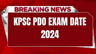 KPSC PDO EXAM DATE 2024  CHECK EXAM DATE [upl. by Wesla136]