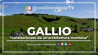 Gallio  Piccola Grande Italia [upl. by Anicul]