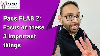 Pass PLAB 2 Exam Focus on these 3 important things [upl. by Greenebaum]