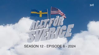 Allt för Sverige 2024  Season 12 episode 6 of 8  All for Sweden [upl. by Philis]