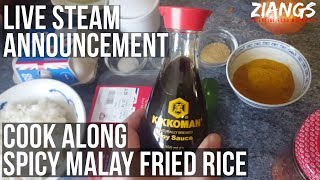 Ziangs Cook along Live stream Spicy Malay Fried Rice tomorrow 3pm uk time 14th Feb 2018 [upl. by Loftis]