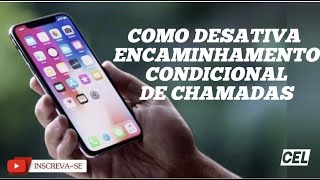 Como desativar encaminhamento de chamada condicional [upl. by Niuq]