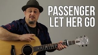 How To Play Passenger  Let Her Go [upl. by Allin]