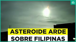 Asteroide ilumina el cielo en Filipina La Nasa había advertido su paso por la atmósfera [upl. by Kensell437]