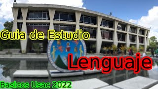 Guía de Estudio Lenguaje Básicos USAC 2022 [upl. by Thamora]