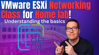 VMware ESXi Networking Class for Home lab  the basics [upl. by Eenel555]