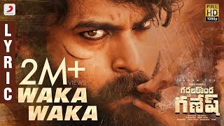 Gaddalakonda Ganesh Valmiki  Waka Waka Lyric  Varun Tej Atharvaa  Mickey J Meyer [upl. by Marek8]