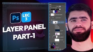 Layer Panel in Photoshop P1 Photoshop for Beginners  Lec 3 [upl. by Abey]