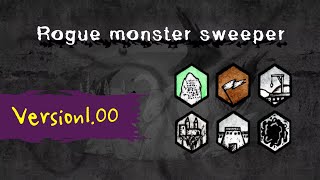 Rogue monster sweeper Walkthrough [upl. by Gonyea]