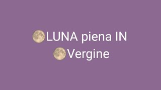 Vergine luna piena 24 febbraio [upl. by Ahsekan]