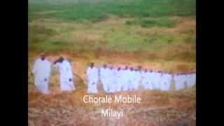 MILAYI  Chorale Mobile Audiowmv [upl. by Pallaten]