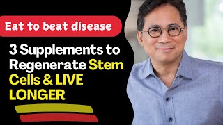 3 Supplements to Regenerate Stem Cells amp LIVE LONGER 🔥 Dr William Lis Top 3 Vitamin Choices [upl. by Ynamad]